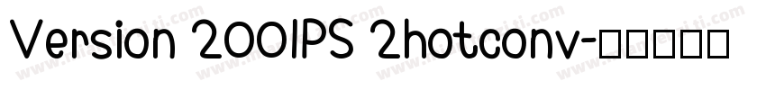 Version 2001PS 2hotconv字体转换